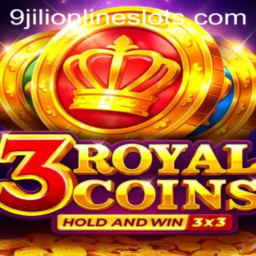 Unveiling the Excitement of 3royalcoins: A New Era in Gaming with 9jili