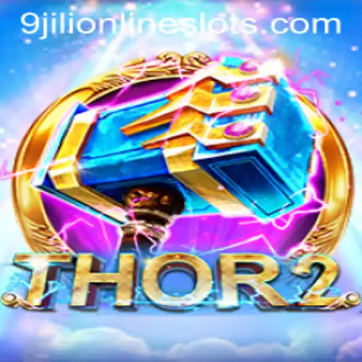 Exploring Thor2: A Thrilling Journey with 9jili