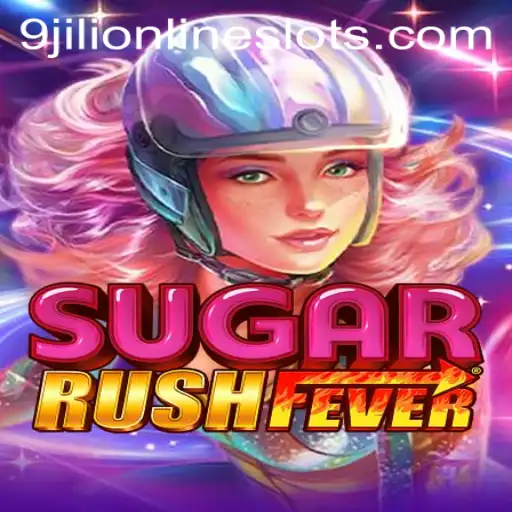 Unveiling SugarRushFever: The Game That Sweetens the Role of Chance with 9jili Magic