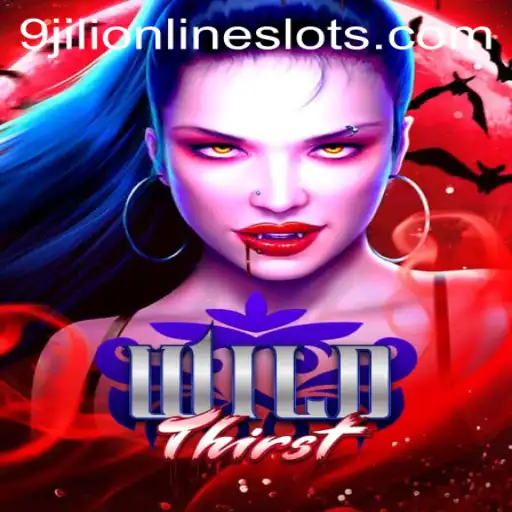 Explore the Thrilling World of WildThirst: A Deep Dive into the Game Mechanics and Features